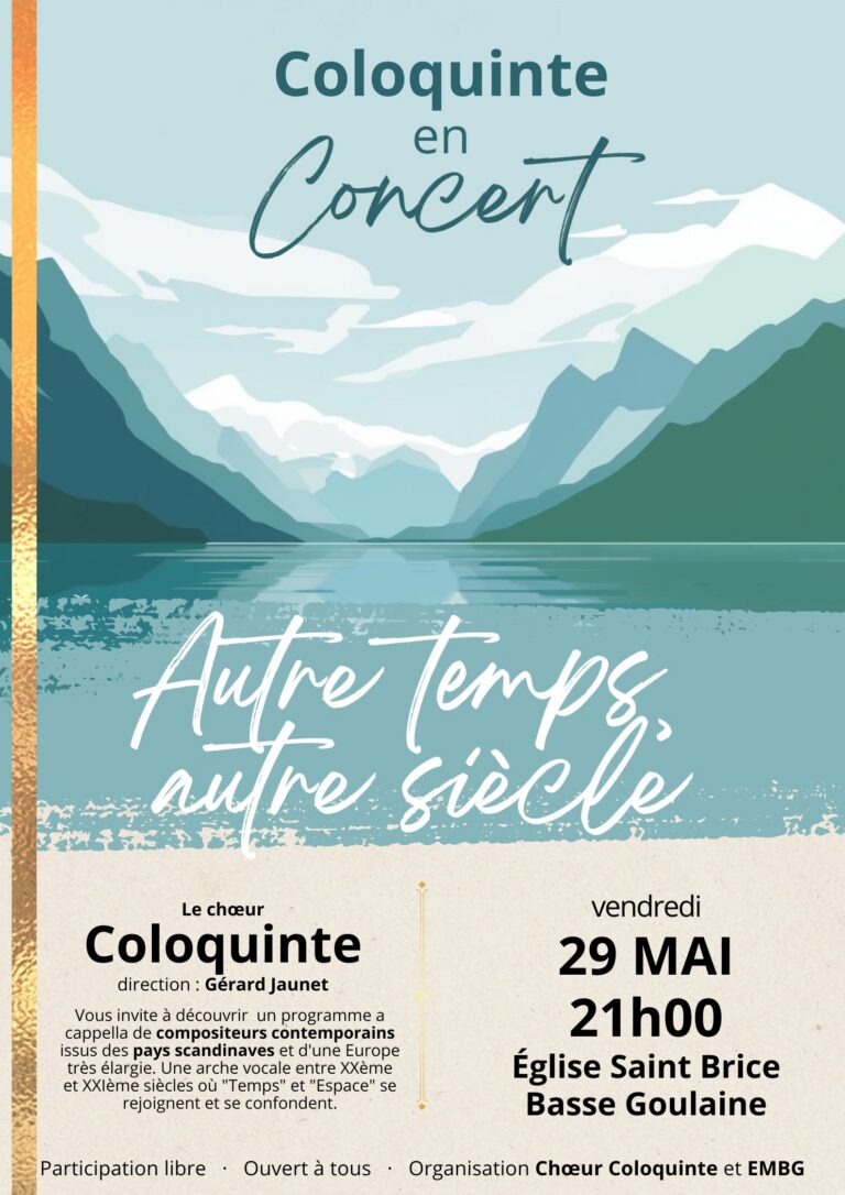 Chœur Coloquinte, Autres Temps, Autre Siècle